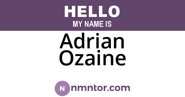 Adrian Ozaine