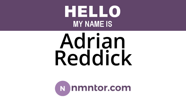 Adrian Reddick