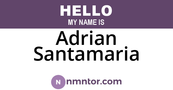 Adrian Santamaria