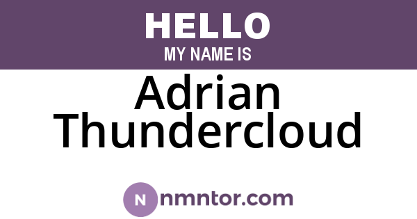 Adrian Thundercloud