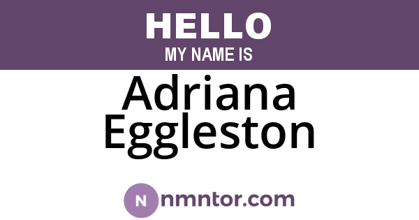 Adriana Eggleston