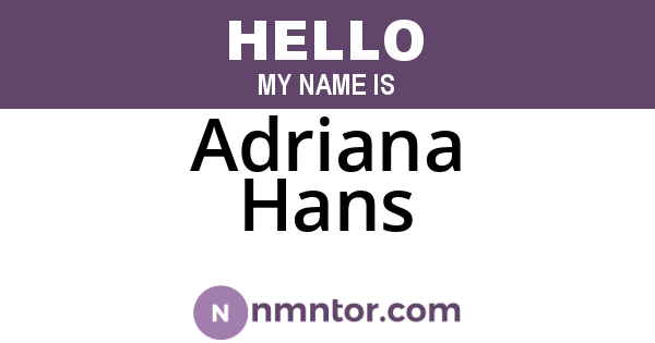 Adriana Hans