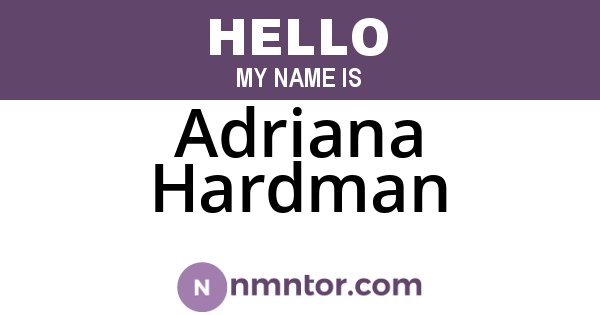 Adriana Hardman