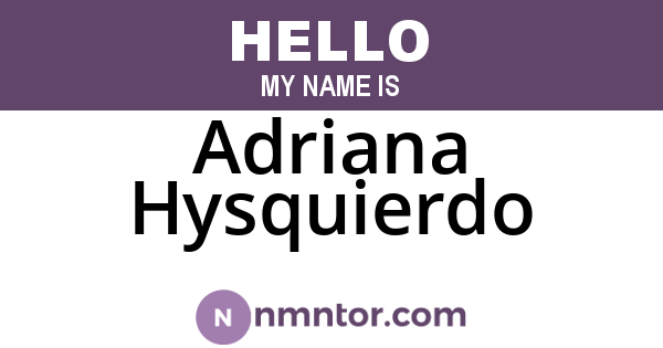 Adriana Hysquierdo