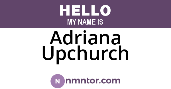 Adriana Upchurch