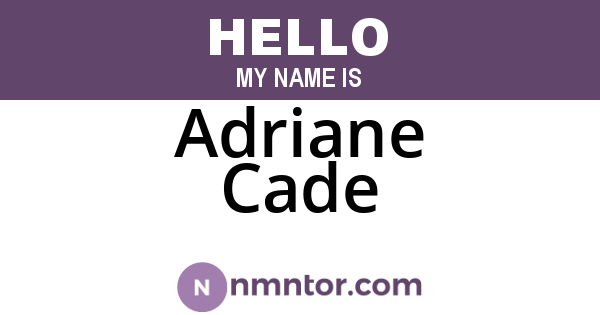 Adriane Cade