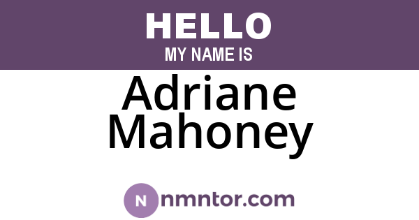 Adriane Mahoney