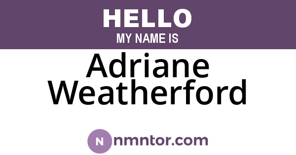 Adriane Weatherford