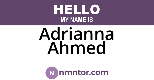 Adrianna Ahmed