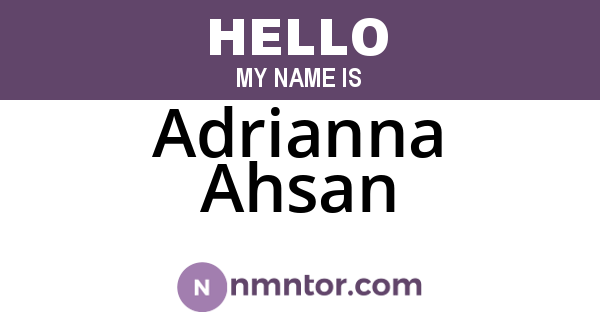 Adrianna Ahsan