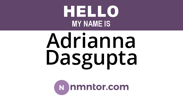 Adrianna Dasgupta
