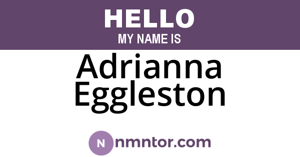 Adrianna Eggleston