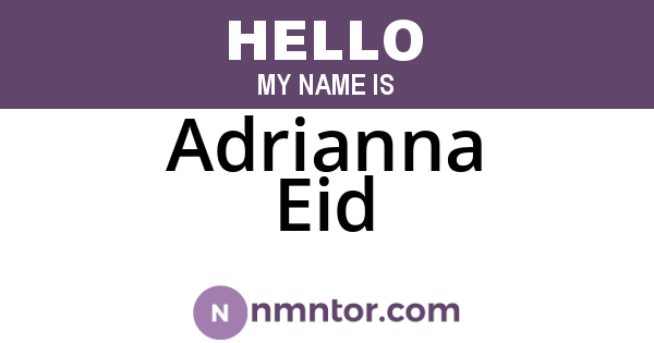 Adrianna Eid