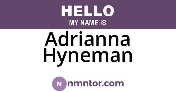 Adrianna Hyneman