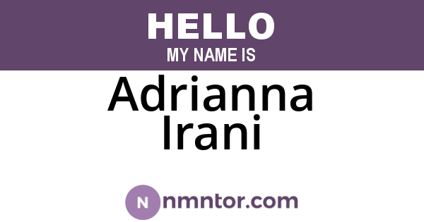 Adrianna Irani
