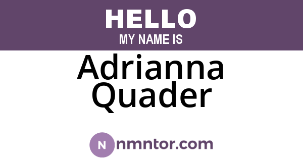 Adrianna Quader
