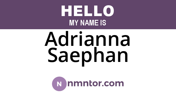Adrianna Saephan