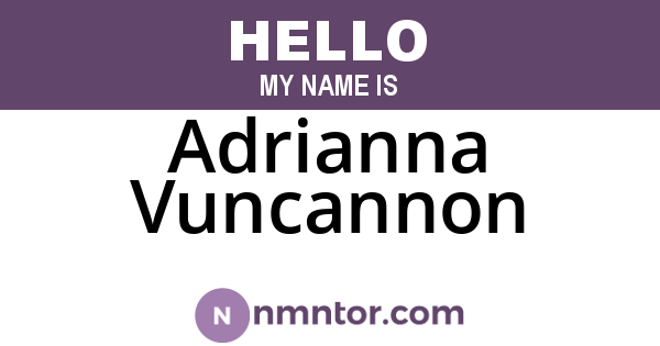 Adrianna Vuncannon