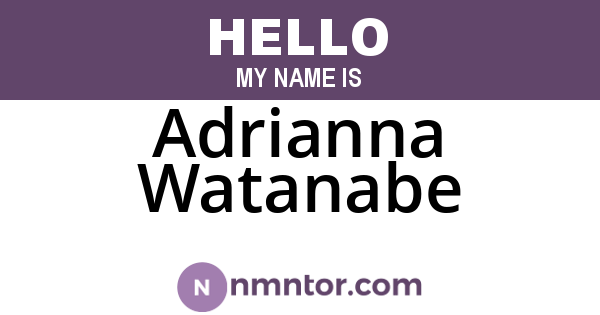Adrianna Watanabe