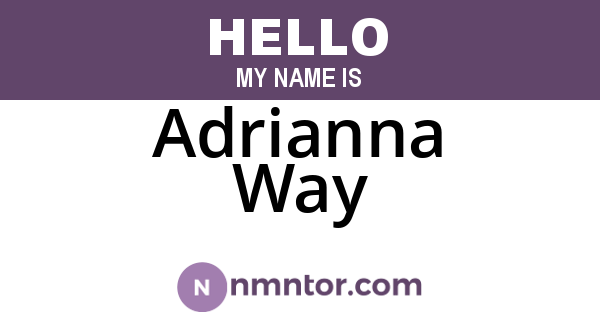 Adrianna Way