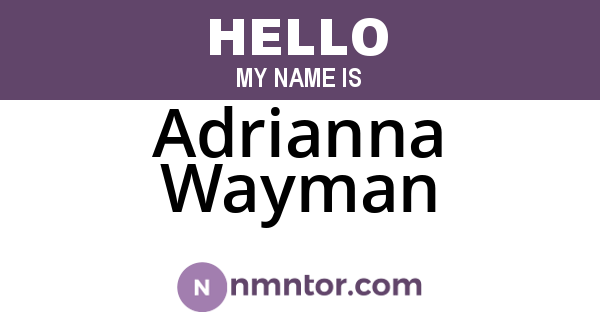 Adrianna Wayman