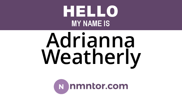 Adrianna Weatherly