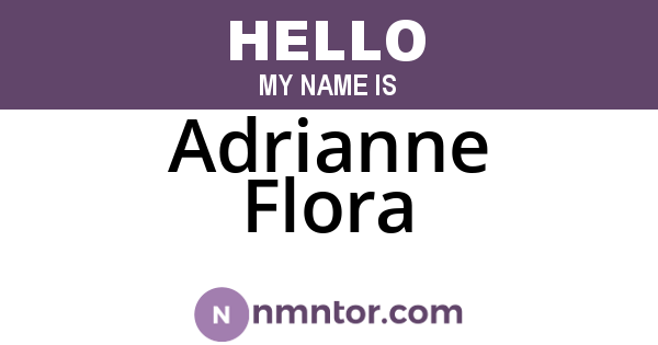 Adrianne Flora