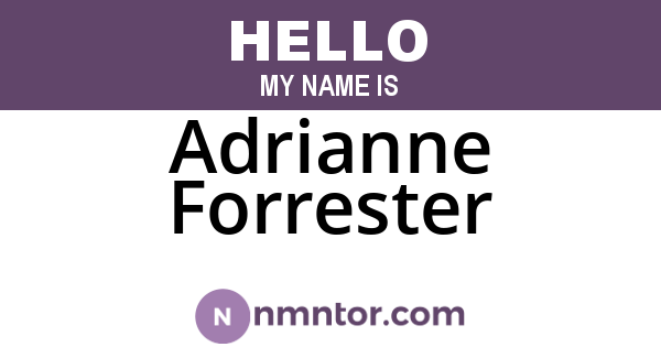 Adrianne Forrester