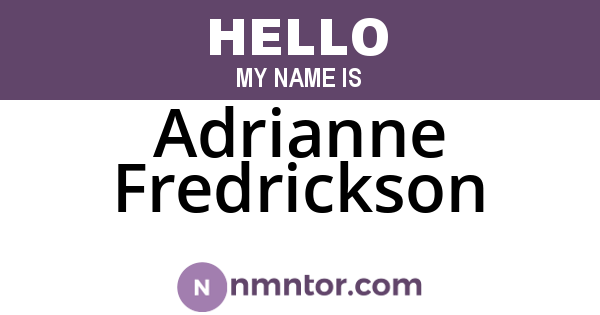 Adrianne Fredrickson