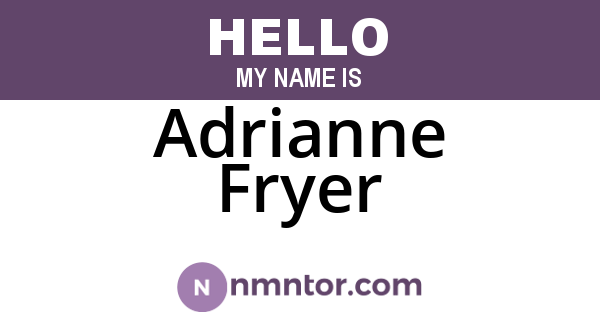 Adrianne Fryer