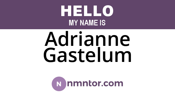 Adrianne Gastelum