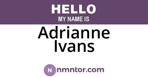 Adrianne Ivans