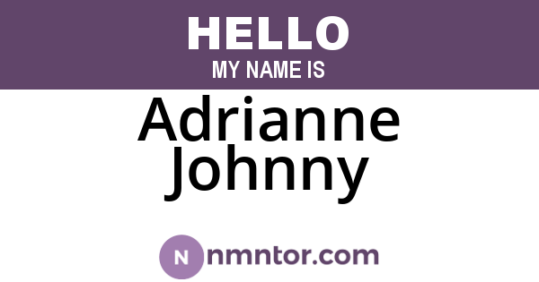 Adrianne Johnny
