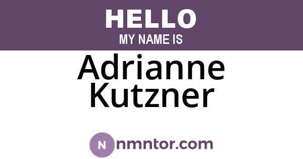 Adrianne Kutzner