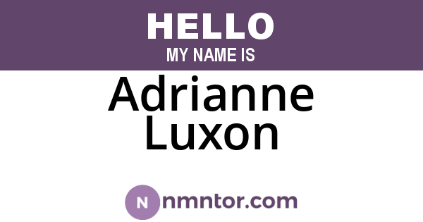 Adrianne Luxon