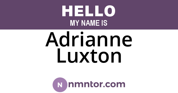 Adrianne Luxton