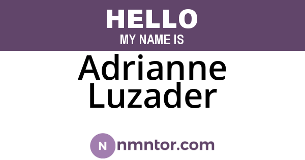 Adrianne Luzader