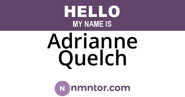 Adrianne Quelch