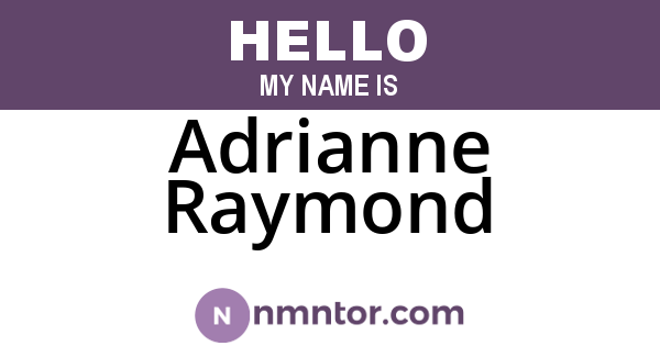Adrianne Raymond