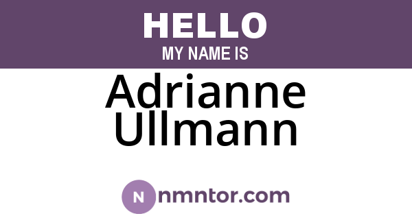 Adrianne Ullmann