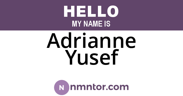 Adrianne Yusef