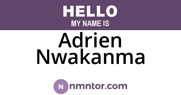 Adrien Nwakanma