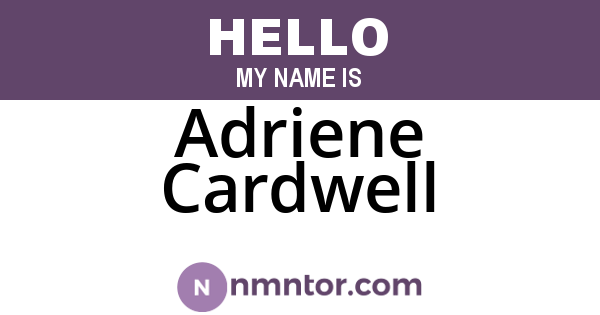 Adriene Cardwell