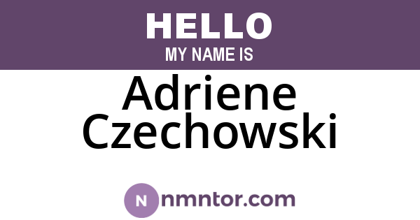 Adriene Czechowski