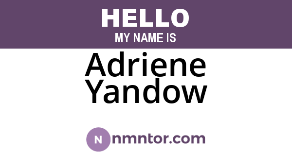 Adriene Yandow
