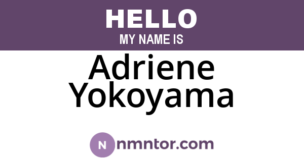 Adriene Yokoyama