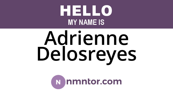 Adrienne Delosreyes