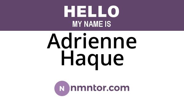 Adrienne Haque