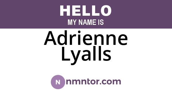 Adrienne Lyalls