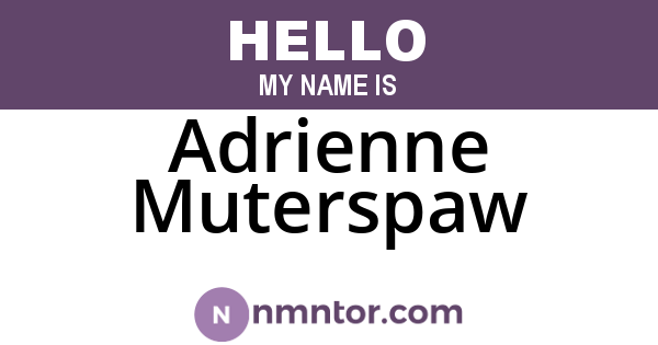Adrienne Muterspaw